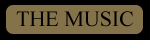 The Music